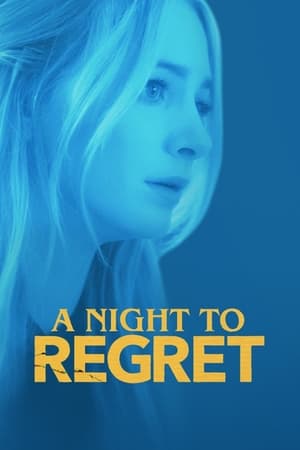 A Night to Regret (2018) Dubbed | Hindi Full Movie Web-DL 280MB