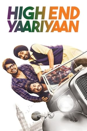 High End Yaariyaan 2019 Punjabi Movie | Hindi Full Movie HDRip x264 [940MB]