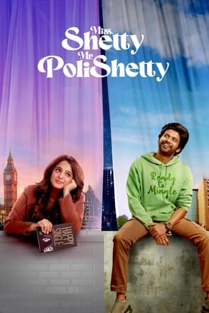 Miss Shetty Mr Polishetty 2023 Dual Audio HDRip | Hindi Full Movie – 480p