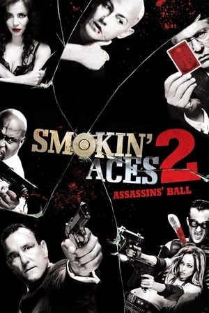 Smokin' Aces 2: Assassins' Ball (2010) Dual Audio | Hindi Full Movie BluRay [740MB]