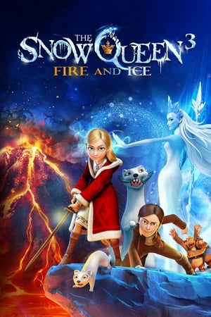 The Snow Queen 3: Fire and Ice 2016 Dual Audio | Hindi Full Movie – 480p